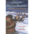 Only the Names Remain: The Cherokees and the Trail of Tears - Paperback