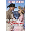 The Blacksmith's Unwelcome Winter Bride - Paperback
