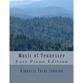 Music of Tennessee: Easy Piano Edition - Paperback
