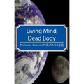 Living Mind, Dead Body - Paperback