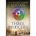 The Three Brooches: Time Travel Romance - Paperback