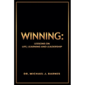 Winning: Lessons on Life, Learning and Leadership - Paperback