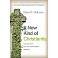 A New Kind of Christianity: Ten Questions That Are Transforming the Faith - Paperback