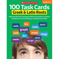 100 Task Cards: Greek & Latin Roots: Reproducible Mini-Passages with Key Questions to Boost Vocabulary and Reading Comprehension Skills - Paperback