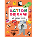 Action Origami: Paper Toys That Fly, Hop, Twirl, Shake and Surprise! - Paperback