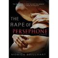 The Rape of Persephone - Hardcover