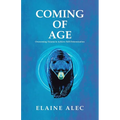 Coming of Age: Overcoming trauma to acheive self-determination - Paperback