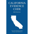 California Evidence Code; 2023 Edition - Paperback