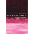 Psycholinguistics: A Very Short Introduction - Paperback
