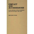 Conflict and Accommodation: Coal Miners, Steel Workers, and Socialism, 1890-1920 - Hardcover