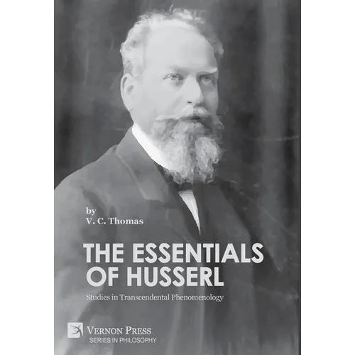 The Essentials of Husserl: Studies in Transcendental Phenomenology - Hardcover