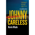 Johnny Careless: A Jeep Mullane Novel - Paperback