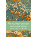 Ideas para una historia universal en clave cosmopolita y otros escritos sobre Filosofia de la Historia - Paperback