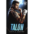 Talon (Walker's Warriors MC Romance Series, Book 3) - Paperback