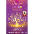 Wisdom G.I.F.T.S. 2: Embracing The Lessons, Celebrating The Journey, And Living The Legacy - Paperback