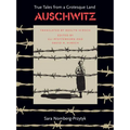 Auschwitz: True Tales from a Grotesque Land - Paperback