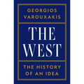 The West: The History of an Idea - Hardcover