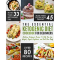 Ketogenic Diet: The Essential Ketogenic Diet Cookbook For Beginners - Delicious Ketogenic Recipes To Help You Lose Weight, Regain Conf - Paperback