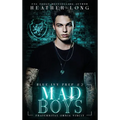 Mad Boys - Hardcover