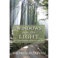 Windows Into the Light: A Lenten Journey of Stories and Art - Paperback