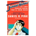The Adventures of Johnny Bunko: The Last Career Guide You'll Ever Need - Paperback
