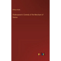 Shakespeare's Comedy of the Merchant of Venice - Hardcover