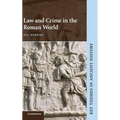 Law and Crime in the Roman World - Hardcover