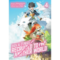 Isekai Tensei: Recruited to Another World: Volume 4 (Manga) - Paperback
