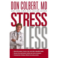 Stress Less: Break the Power of Worry, Fear, and Other Unhealthy Habits - Paperback