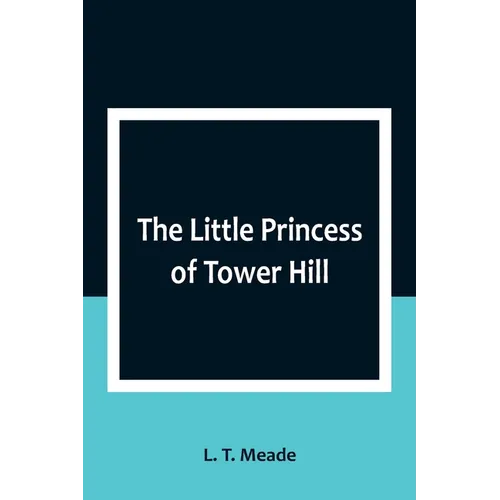 The Little Princess of Tower Hill - Paperback