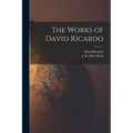 The Works of David Ricardo - Paperback