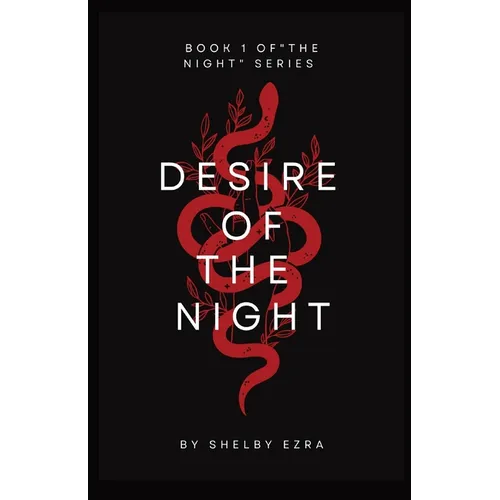 Desire of the Night: Book one of "The Night" series - Paperback
