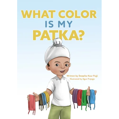 What Color Is My Patka? - Hardcover