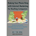 Making Your Phone Ring With Internet Marketing for Roofing Companies - Paperback
