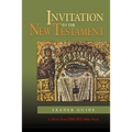Invitation to the New Testament: Leader Guide: A Short-Term Disciple Bible Study - Paperback