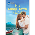 His Small-Town Catch - Paperback