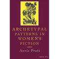 Archetypal Patterns in Women's Fiction - Paperback