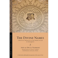 The Divine Names: A Mystical Theology of the Names of God in the Qurʾan - Paperback
