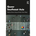 Queer Southeast Asia - Paperback