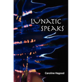 Lunatic Speaks - Paperback