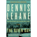 The Given Day - Paperback