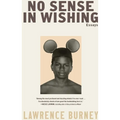 No Sense in Wishing: Essays - Hardcover