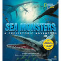 Sea Monsters: A Prehistoric Adventure - Paperback