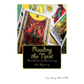 Reading the Tarot: Workbook of Mastering the Mystery - Paperback