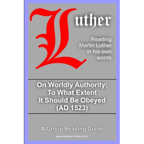 On Worldly Authority - To What Extent It Should Be Obeyed - Paperback