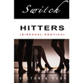 Switch Hitters: Bisexual Erotica - Paperback