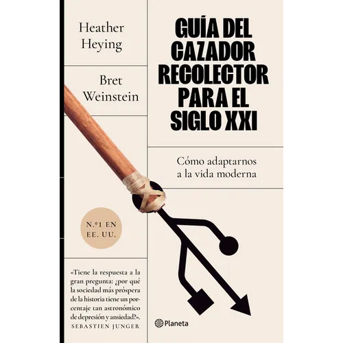 Guía del Cazador-Recolector Para El Siglo XXI - Paperback