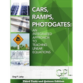 Cars, Ramps, Photogates: An Integrated Approach To Learning Linear Equations (Tests and Quizzes Edition) - Paperback