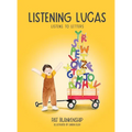 Listening Lucas Listens to Letters - Hardcover