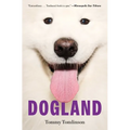 Dogland: Passion, Glory, and Lots of Slobber at the Westminster Dog Show - Paperback